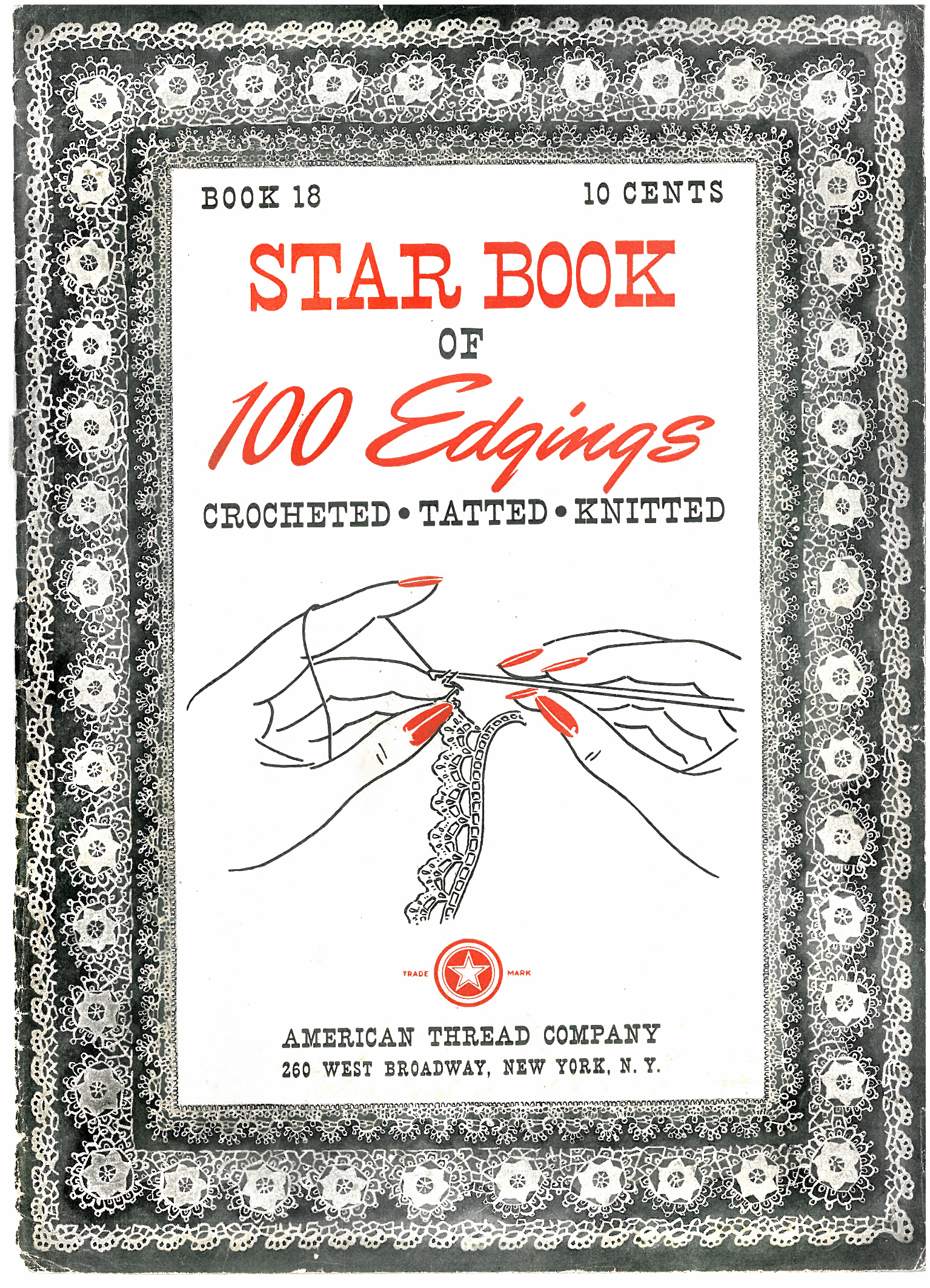 C-JG001 Star Book of 100 Edgings Crocheted- Tatted - Knitted - Book 18 C-JG001 Star Book of 100 Edgings Crocheted- Tatted - Knitted - Book 18