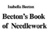 6-PG001 Beeton’s Book of Needlework 6-PG001 Beeton’s Book of Needlework