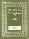 9-GO002 Priscilla Tatting Book No. 3, 9-GO002 Priscilla Tatting Book No. 3,
